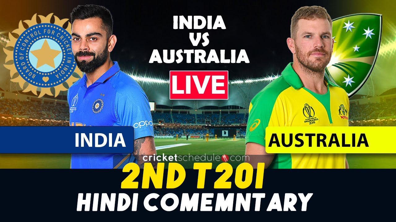 India vs Australia 2nd T20I Live Cricket Streaming Online | watch IND vs AUS 2nd T20 Cricket
